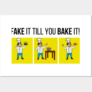 Fake it tikk you bake it Posters and Art